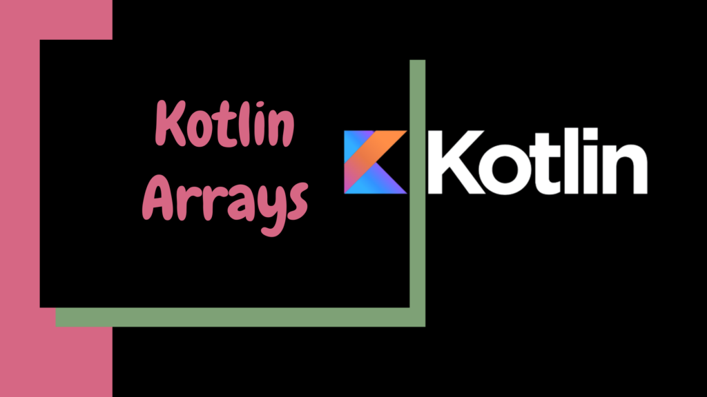 kotlin arrays