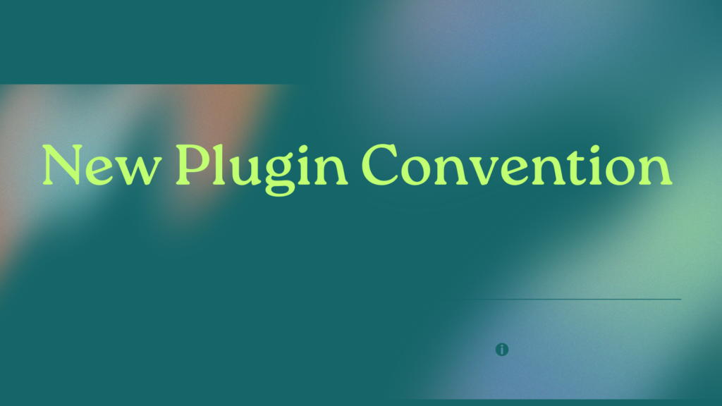 new plugin convention