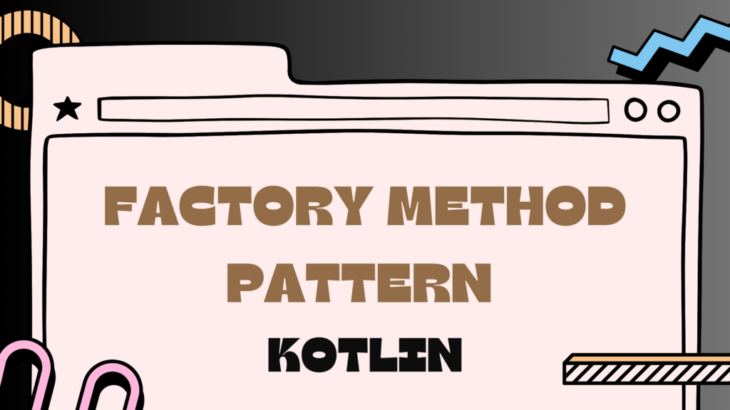 Factory Method Design Pattern