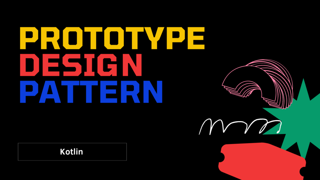 Prototype Design Pattern