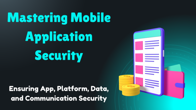 Mobile Application Security