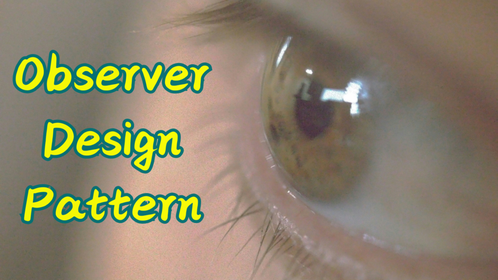 Observer Design Pattern