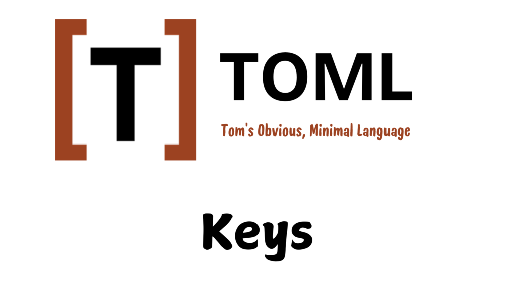 Toml Keys