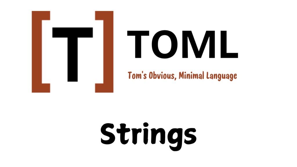 Toml Strings