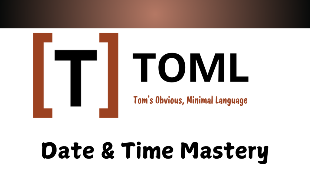 TOML Date & Time