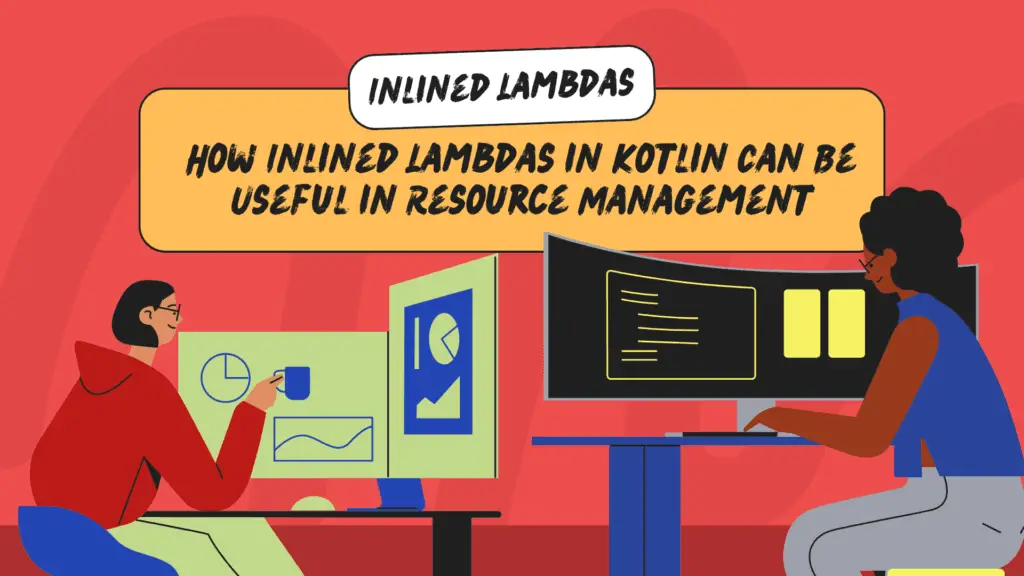 Inlined Lambdas