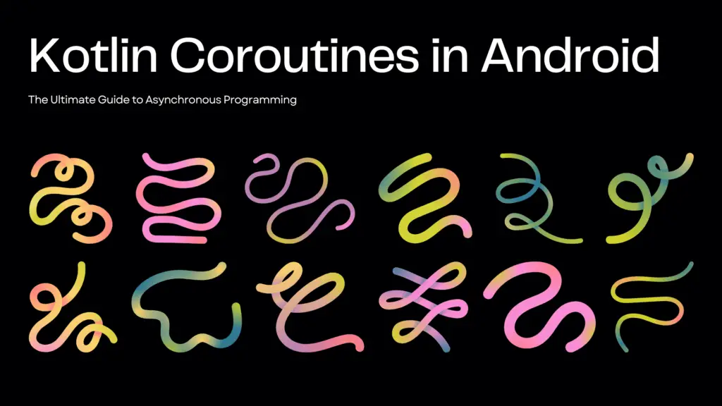 Kotlin Coroutines