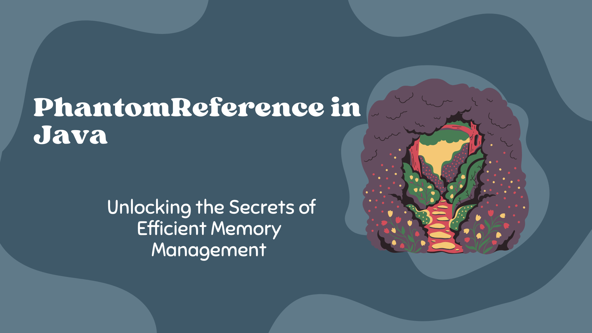 PhantomReference in Java: Unlocking the Secrets of Efficient Memory ...