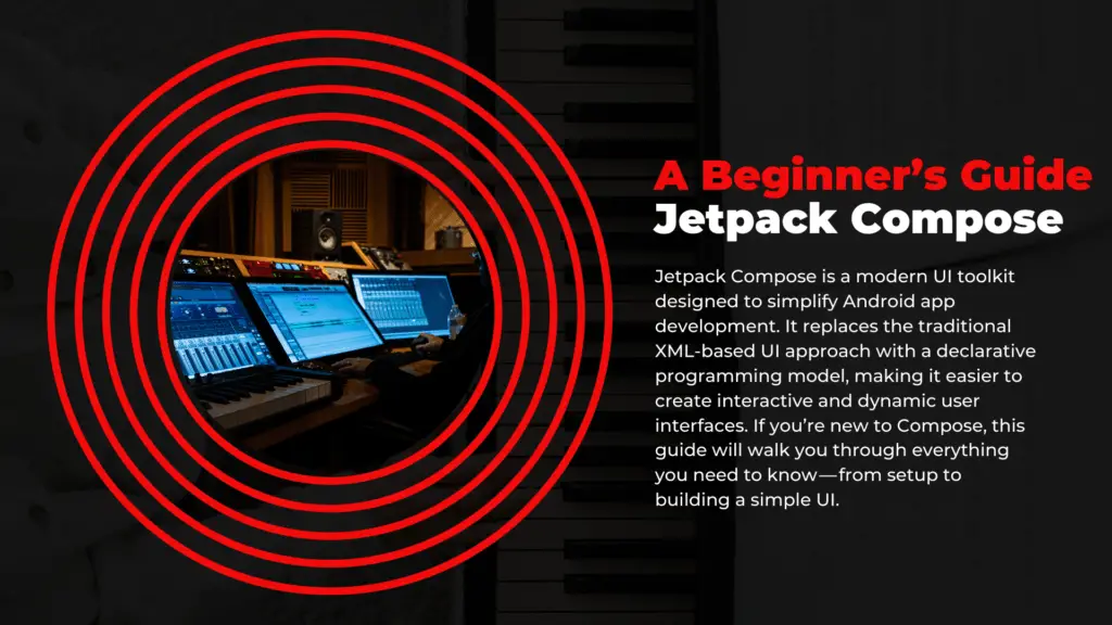 Jetpack Compose: A Beginner's Guide