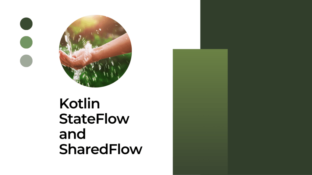 Kotlin StateFlow and SharedFlow