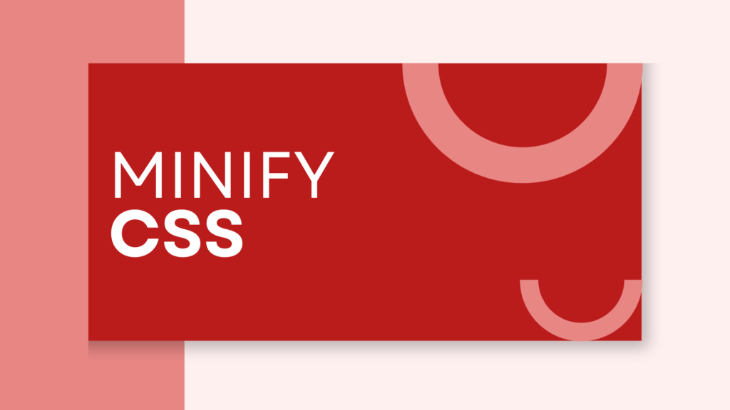 Minify CSS