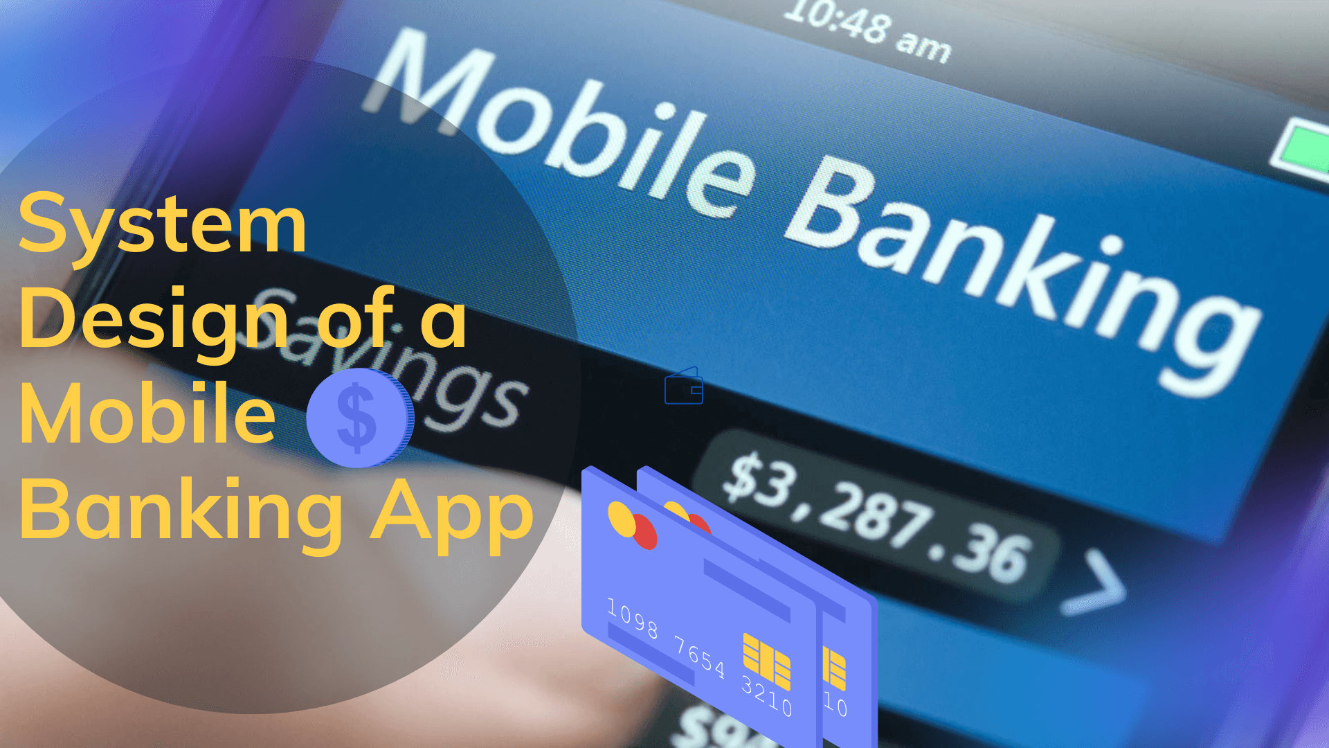 System Design of a Mobile Banking App: An End-to-End Guide for ...