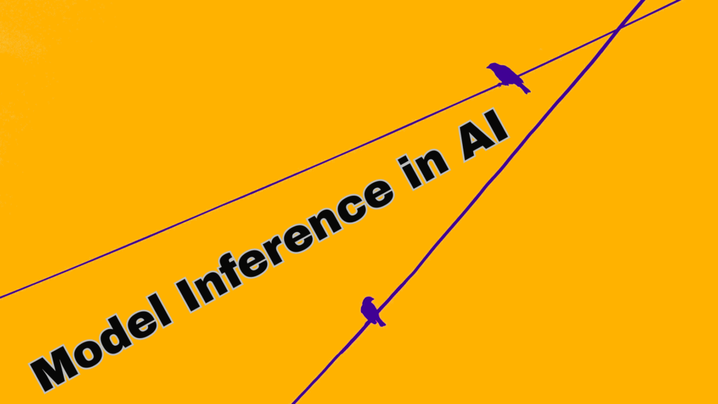 Model Inference in AI