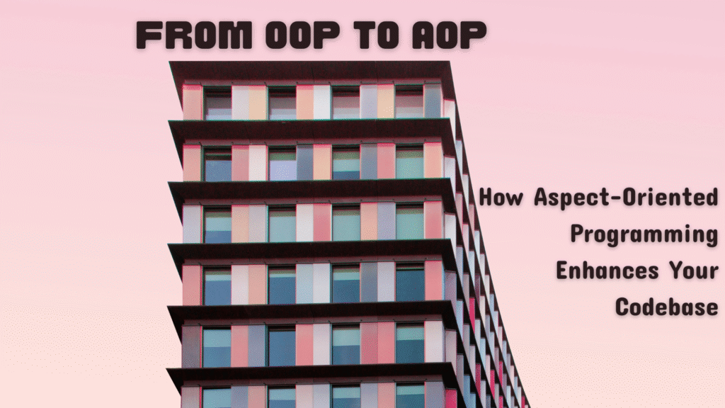 from OOP to AOP