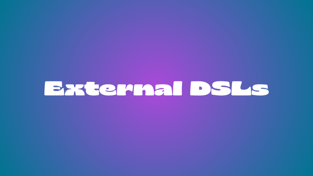 External DSLs