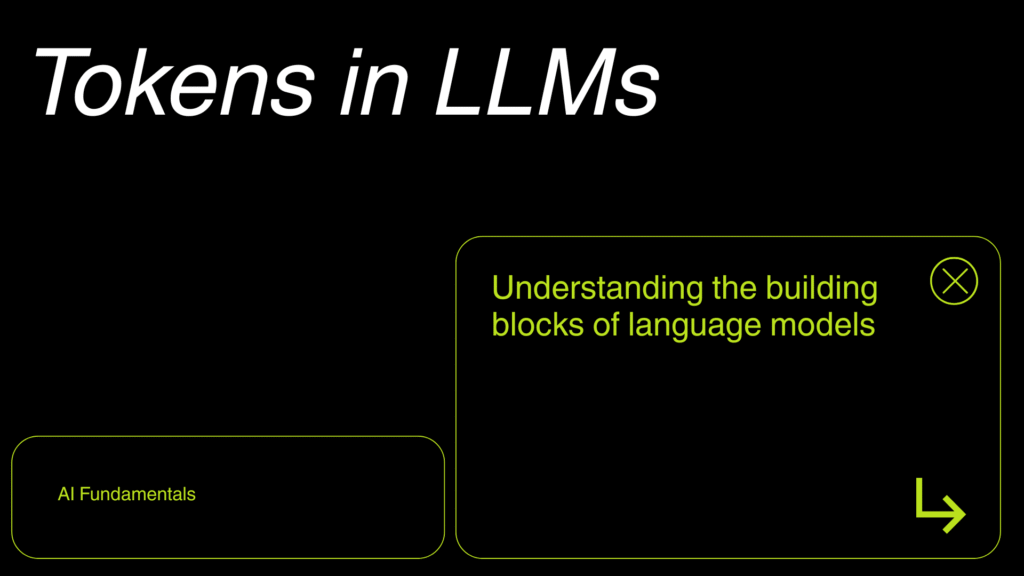 Tokens in LLMs